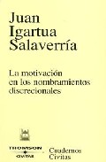 La motivaci�n en los nombramientos discrecionales