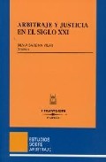 Arbitraje y justicia en el siglo XXI