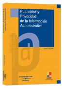 Publicidad y privacidad de la informaci�n administrativa