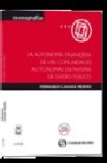 La autonom�a financiera de las comunidades aut�nomas en materia de gasto p�blico