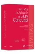 Cinco a�os de aplicaci�n de la Ley Concursal
