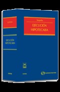 La ejecuci�n hipotecaria