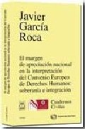 El margen de apreciaci�n nacional en la interpretaci�n del Convenio Europeo de Derechos Humanos