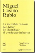 La incre�ble historia del deber del propietario del veh�culo de identificar al conductor infractor
