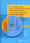 La contrataci�n de las Administraciones P�blicas ajustada a la Ley de Contratos del Sector P�blico 