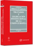 Tratados y legislaci�n institucional de la Uni�n Europea