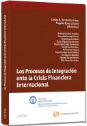 Los procesos de integraci�n ante la crisis financiera internacional