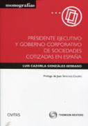 Presidente ejecutivo y gobierno corporativo de sociedades cotizadas en Espa�a