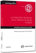 La publicidad registral en el tr�fico de bienes muebles