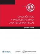 Diagn�stico y Propuestas para una Reforma Fiscal