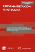 Reforma ejecuci�n hipotecaria