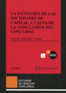 La extinci�n de las sociedades de capital a causa de la conclusi�n del concurso
