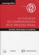 La cl�usula de confrotaci�n en el proceso penal