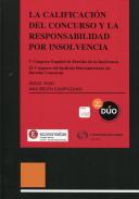 La calificaci�n del concurso y la responsabilidad por insolvencia