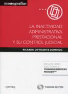 La inactividad administrativa prestacional y su control judicial