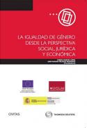 La igualdad de g�nero desde la perspectiva social, jur�dica y econ�mica