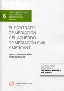 El contrato de mediaci�n y el acuerdo de mediaci�n civil y mercantil