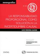 La responsabilidad proporcional como soluci�n a la incertidumbre causal