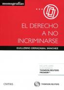 El derecho a no incriminarse
