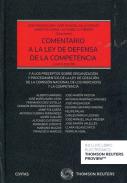 Comentario a la Ley de Defensa de la Competencia