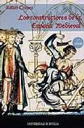Los constructores de la Espa�a medieval