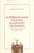 La universidad del siglo XXI en la sociedad de la comunicaci�n y del conocimiento