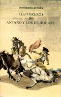 Los toreros de anta�o y los de hoga�o