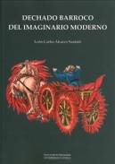 Dechado barroco del imaginario moderno