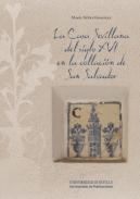La casa sevillana del siglo XVI en la collaci�n de San Salvador