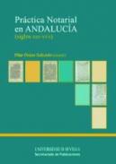 Pr�ctica notarial en Andaluc�a (Siglos XIII-XVII)