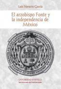 El arzobispo Fonte y la independencia de M�xico