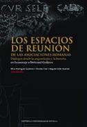 Los espacios de reuni�n de las asociaciones romanas