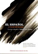 El espa�ol a trav�s del tiempo