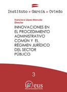 Innovaciones en el procedimiento administrativo com�n y el r�gimen jur�dico del sector p�blico