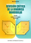 Revisi�n cr�tica de la din�mica mandibular
