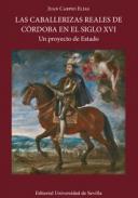 Las caballerizas reales de C�rdoba en el siglo XVI