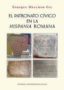 El patronato c�vico en la Hispania romana