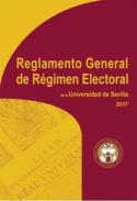 Reglamento General de R�gimen Electoral de la Universidad de Sevilla, 2017