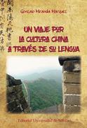 Un viaje por la cultura china a trav�s de su lengua