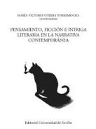 Pensamiento, ficci�n e intriga literaria en la narrativa contempor�nea