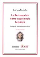 La Restauraci�n como experiencia hist�rica
