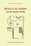 Sevilla y el teatro en el siglo XVIII