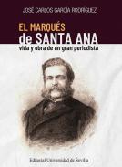 El marqu�s de Santa Ana