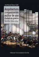 Arquitectura y organizaci�n militar de una ciudad en guerra