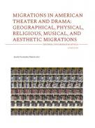 Migrations in american theater and drama