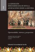 La Exposici�n Iberoamericana de Sevilla, aportaciones desde la historia, 1
