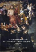Patrimonio art�stico de la Compa��a de Jes�s en Sevilla (1554-1767)