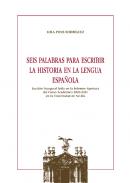Seis palabras para escribir la Historia en la lengua espa�ola