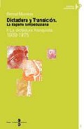 Dictadura y transici�n : la espa�a lampedusiana, 1
