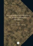 Diccionario geogr�fico de hagiotoponimia espa�ola